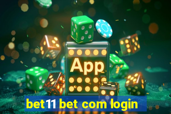 bet11 bet com login